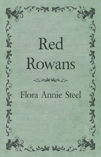 E-book Red Rowans Flora Annie Steel