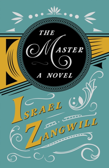 E-knjiga Master - A Novel Israel Zangwill
