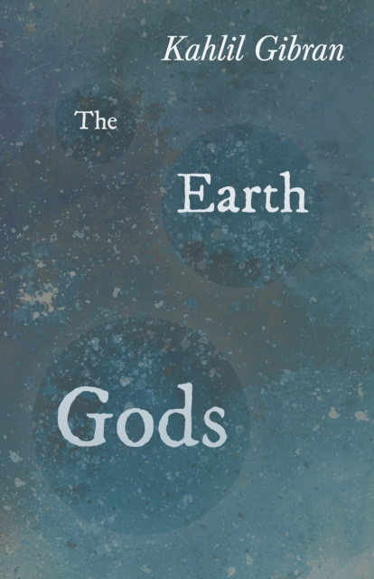 E-book Earth Gods Kahlil Gibran