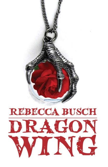 E-knjiga Dragon Wing Rebecca K. Busch