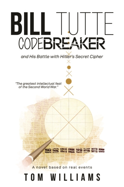 E-knjiga Bill Tutte Codebreaker Tom Williams