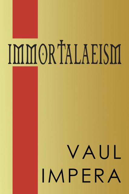 E-knjiga Immortalaeism Vaul Impera