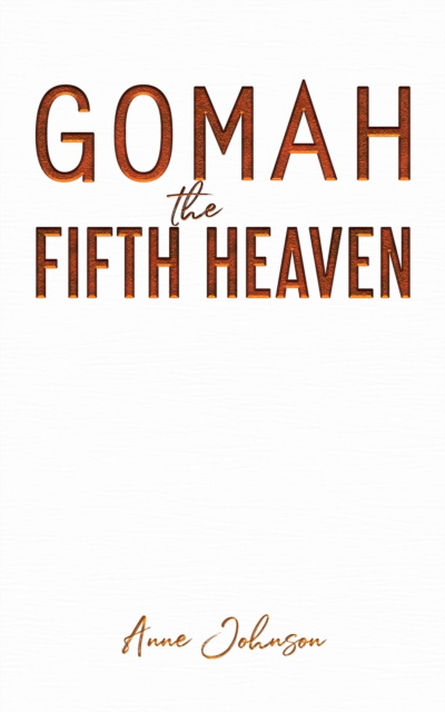 E-kniha Gomah the Fifth Heaven Anne Johnson