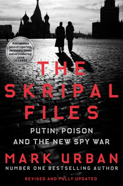 E-book Skripal Files Mark Urban