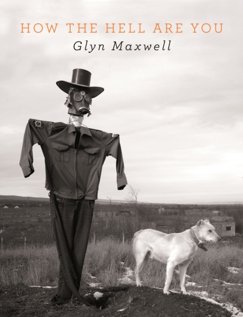 E-knjiga How The Hell Are You Glyn Maxwell