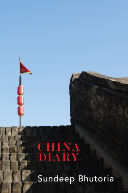 E-knjiga China Diary Sundeep Bhutoria