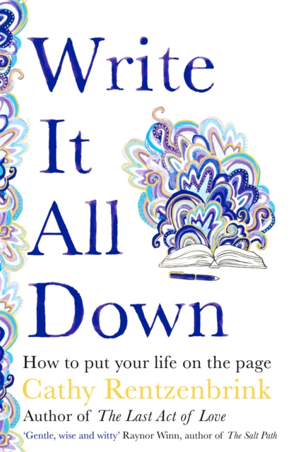 E-knjiga Write It All Down Cathy Rentzenbrink