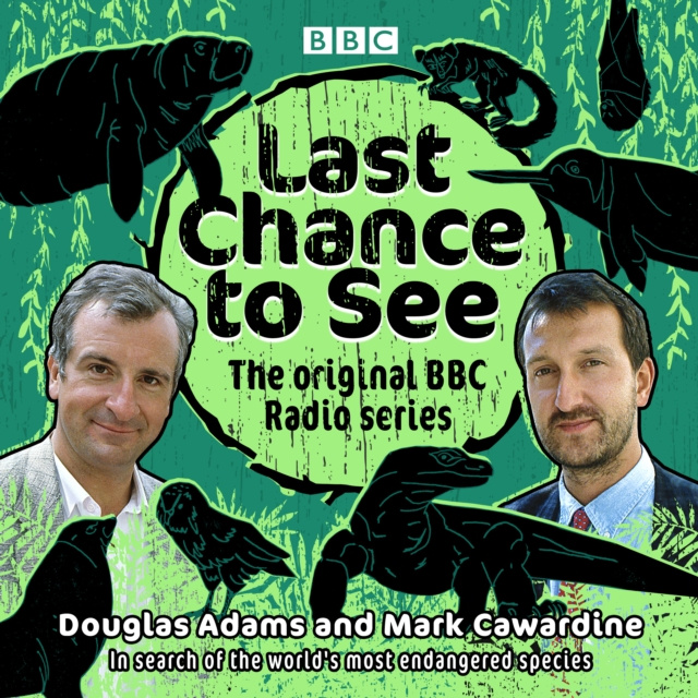 Audiokniha Last Chance to See: The original BBC Radio series BBC Radio