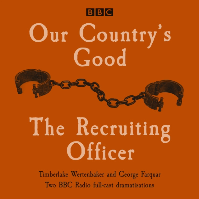 Audiokniha Our Country's Good and The Recruiting Officer Timberlake Wertenbaker