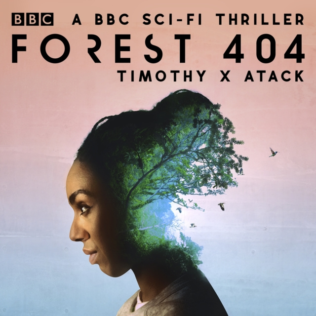 Audiobook Forest 404 Timothy X Atack