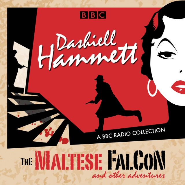 Аудиокнига Dashiell Hammett: The Maltese Falcon & other adventures Dashiell Hammett