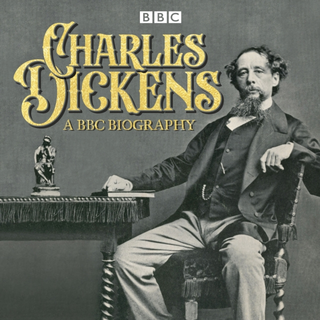 Hörbuch Charles Dickens: A BBC Biography Armando Iannucci