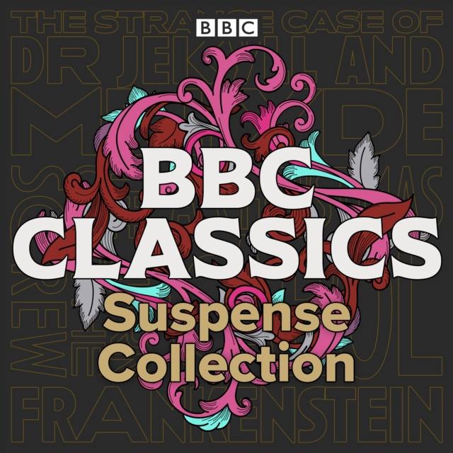 Audiokniha BBC Classics: Suspense Collection Mary Shelley