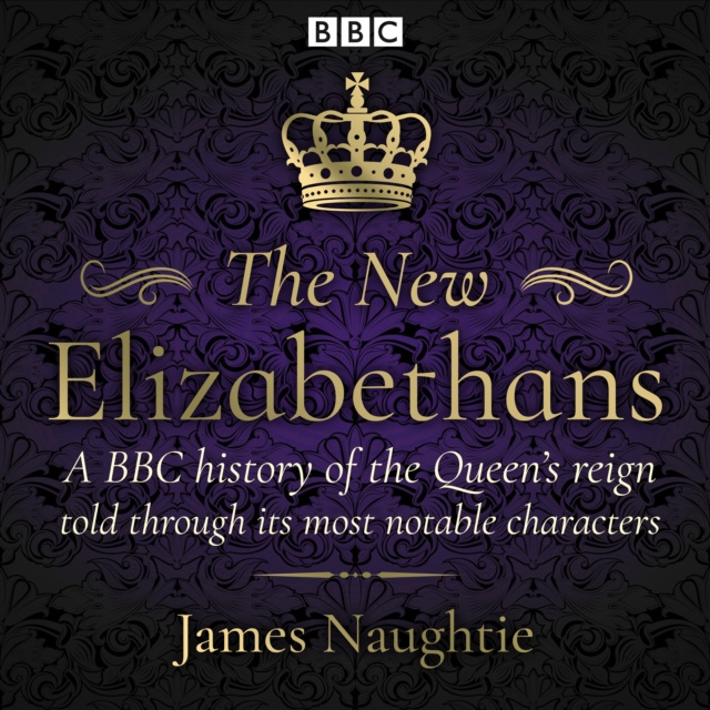Audiokniha New Elizabethans James Naughtie