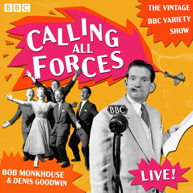 Audiokniha Calling All Forces Bob Monkhouse