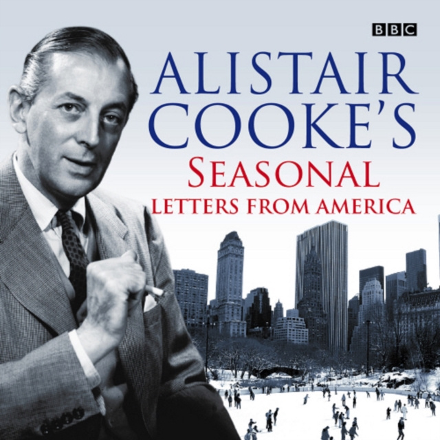 Audiobook Letters From America: Seasonal Letters Alistair Cooke