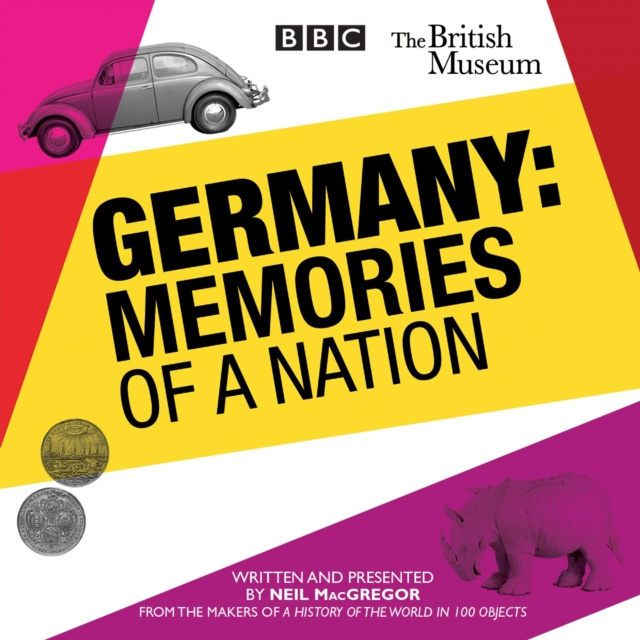 Audiobook Germany: Memories of a Nation Neil MacGregor