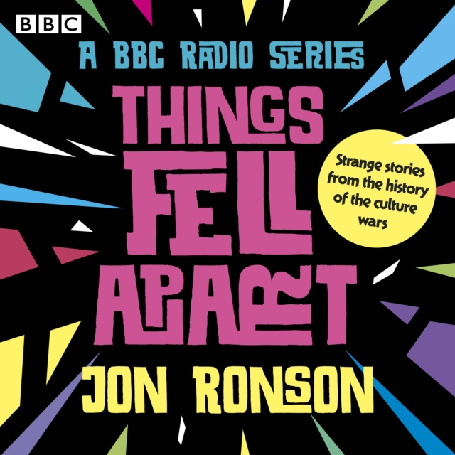 Audiokniha Things Fell Apart Jon Ronson