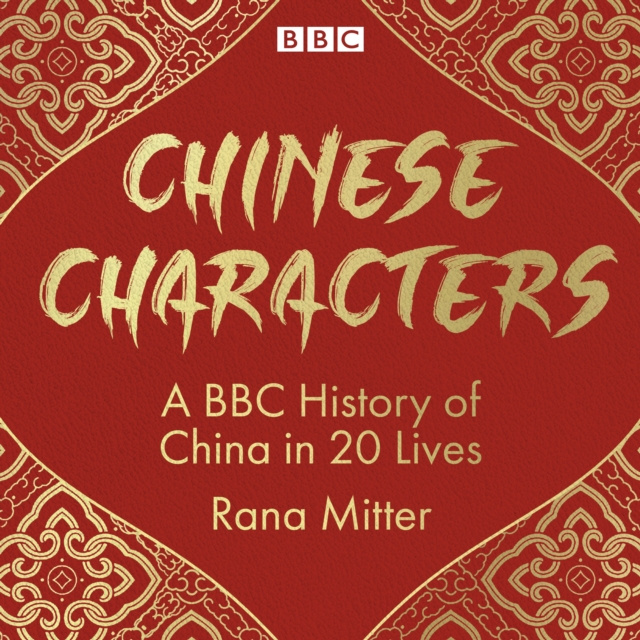 Audiokniha Chinese Characters Rana Mitter