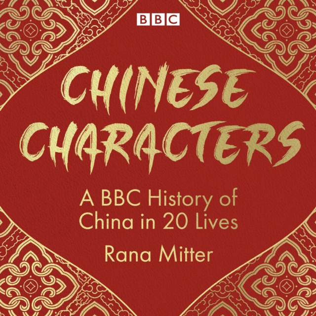 Аудиокнига Chinese Characters Rana Mitter