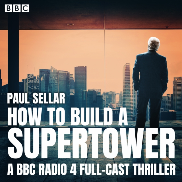 Audiokniha How to Build a Supertower Paul Sellar