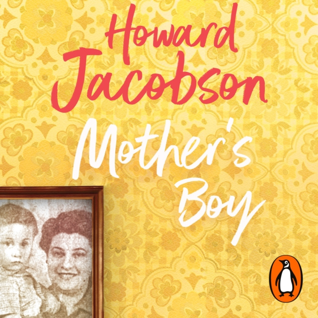 Audiobook Mother's Boy Howard Jacobson