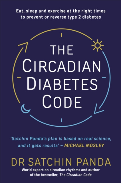E-book Circadian Diabetes Code Dr Satchin Panda