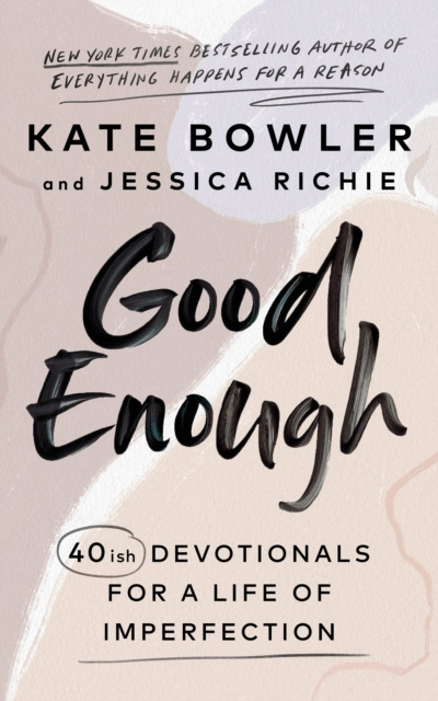 E-kniha Good Enough Kate Bowler