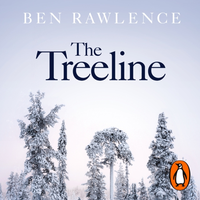 Audiokniha Treeline Ben Rawlence