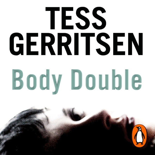 Audiolivro Body Double Tess Gerritsen