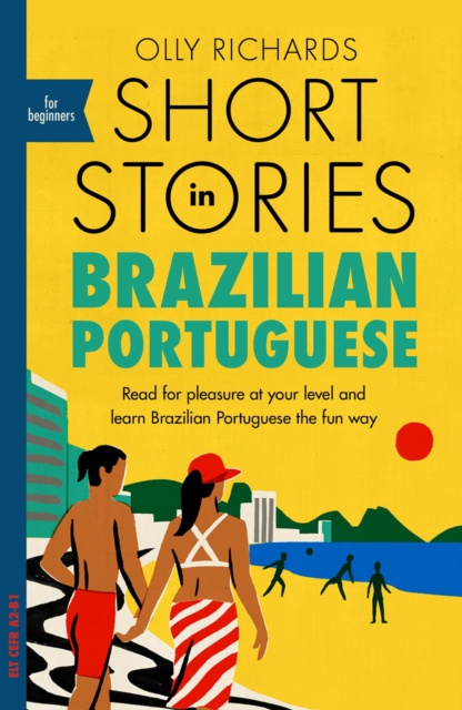 E-kniha Short Stories in Brazilian Portuguese for Beginners Olly Richards