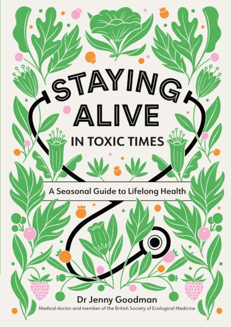 E-book Staying Alive in Toxic Times Jenny Goodman