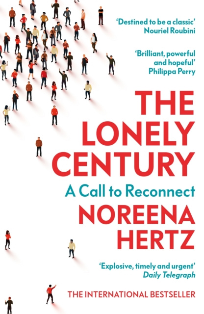 E-kniha Lonely Century Noreena Hertz