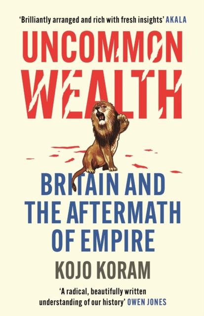 E-Book Uncommon Wealth Kojo Koram