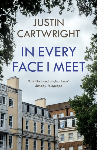 E-kniha In Every Face I Meet Justin Cartwright