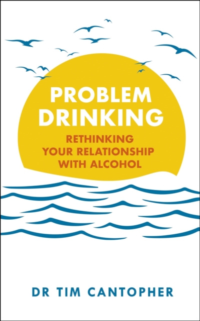 E-knjiga Problem Drinking Tim Cantopher