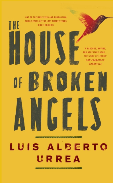 E-kniha House of Broken Angels Luis Alberto Urrea