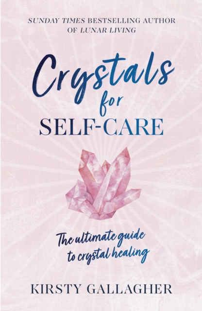 E-kniha Crystals for Self-Care Kirsty Gallagher