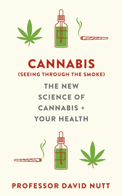 E-kniha Cannabis (seeing through the smoke) Professor David Nutt