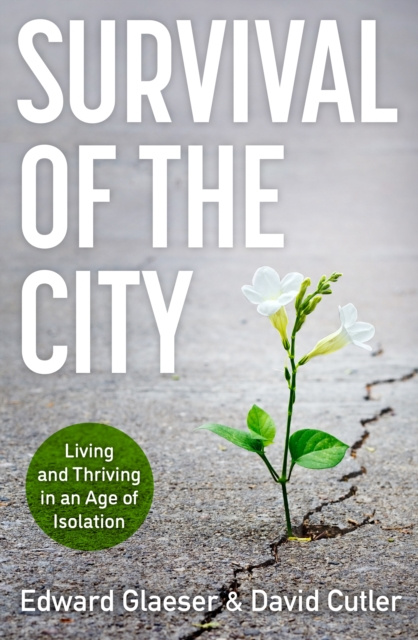 E-kniha Survival of the City Edward Glaeser