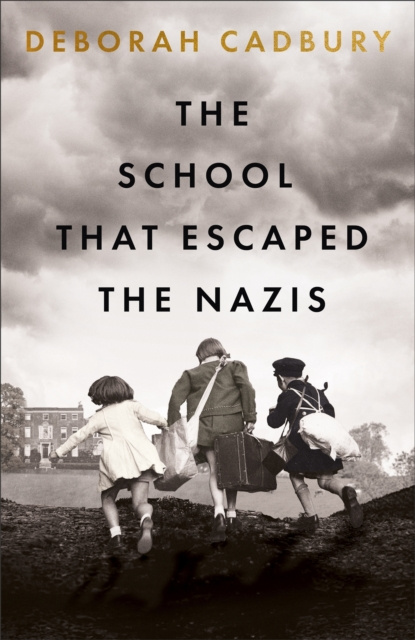 E-kniha School That Escaped the Nazis Deborah Cadbury