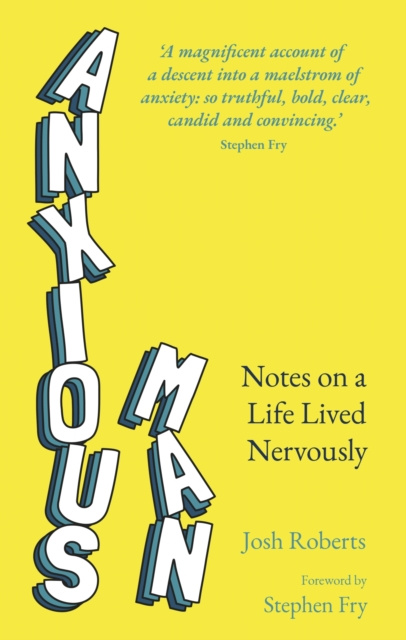 E-Book Anxious Man Josh Roberts