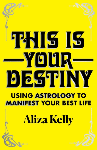 E-kniha This Is Your Destiny Aliza Kelly