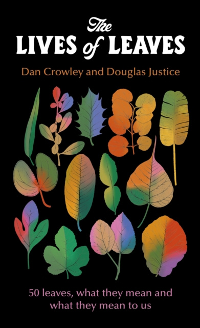 E-kniha Lives of Leaves Dan Crowley