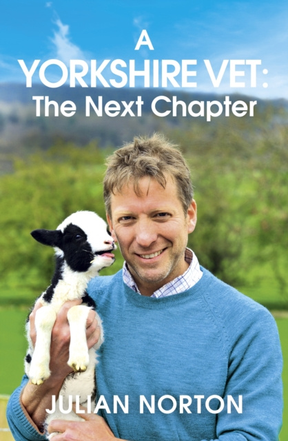 E-kniha Yorkshire Vet: The Next Chapter Julian Norton