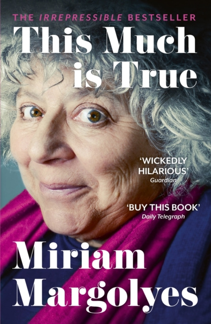 E-book This Much is True Miriam Margolyes