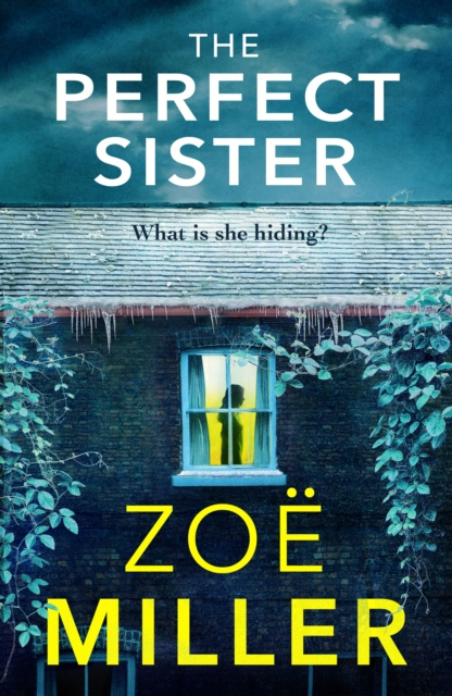 E-knjiga Perfect Sister Zoe Miller