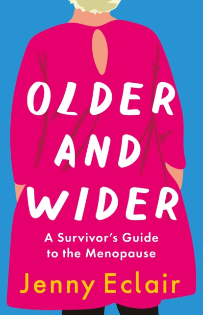 E-book Older and Wider Jenny Eclair
