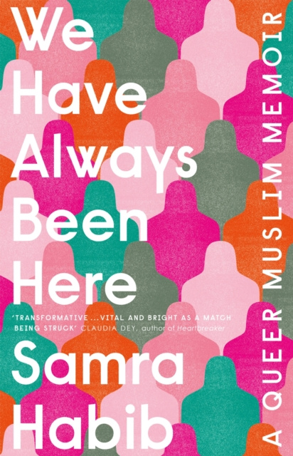 E-knjiga We Have Always Been Here Samra Habib