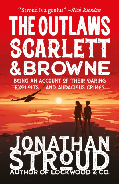 E-book Outlaws Scarlett and Browne Jonathan Stroud